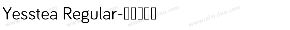 Yesstea Regular字体转换